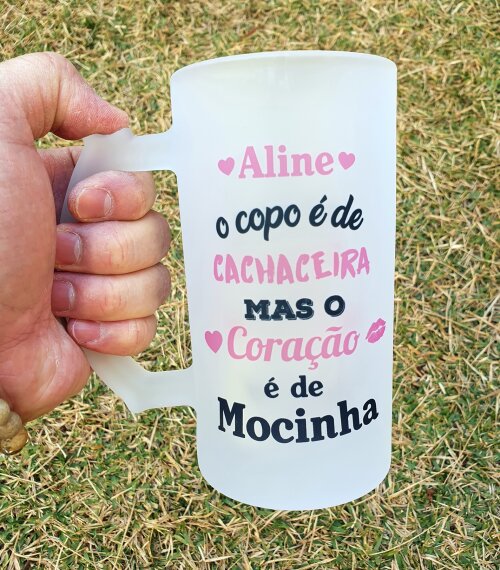 Caneca Chopp Cerveja Vidro Personalizado Cachaceira Mocinha