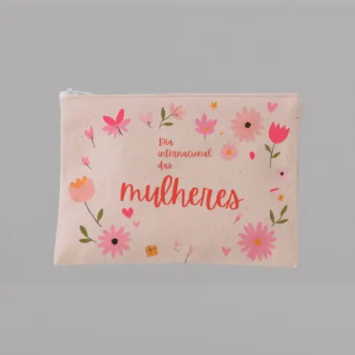 Necessaire Dia das Mulheres Personalizável !