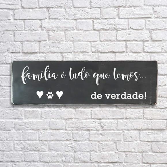 Placa Decorativa Madeira Rústica Pintada Família É Tudo
