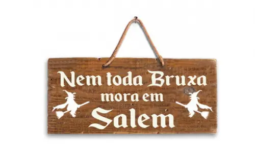 Placa Decorativa Madeira Bruxa Salem