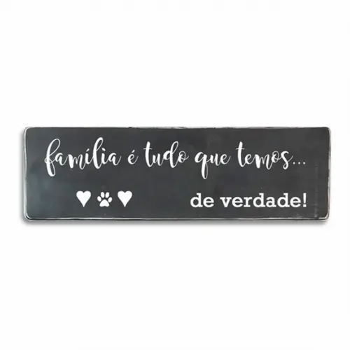 Placa Decorativa Madeira Rústica Pintada Família É Tudo