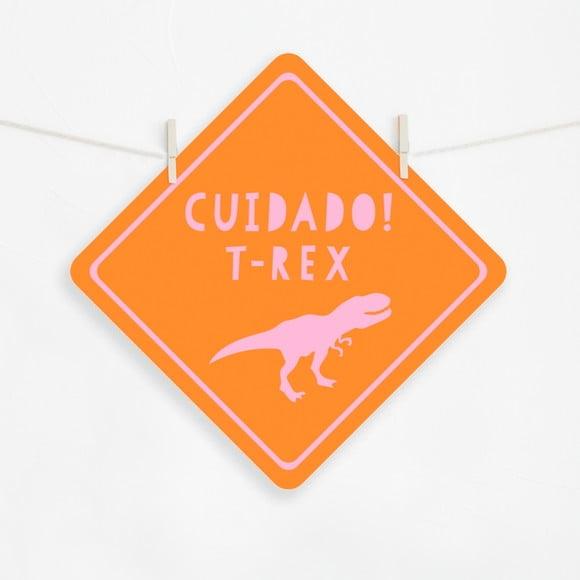 Pôster Festa Dinossauros Rosa - Cuidado T-rex