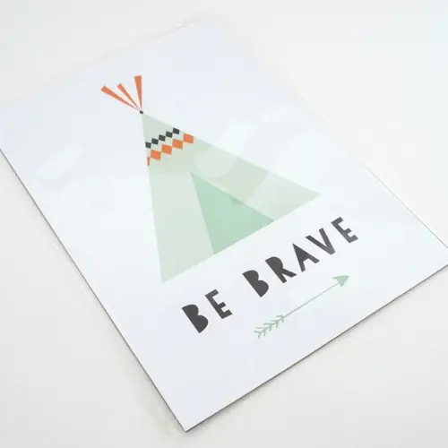 Pôster Be Brave - Festa Tribal - Decoração do Painel A4