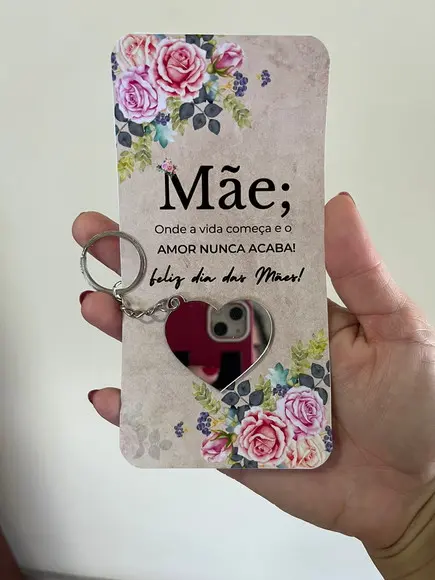 Lembrancinha Dia das Mães, Card com Chaveiro Espelho Coração