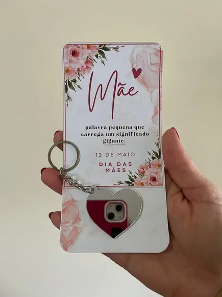 Lembrancinha Dia das Mães, Card com Chaveiro Espelho Coração
