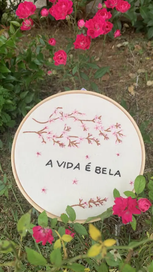 Bordado em Bastidor - a vida é bela