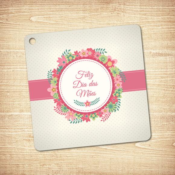 Kit Dia das Mães / Tag