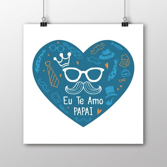Quadro Eu Te Amo Papai