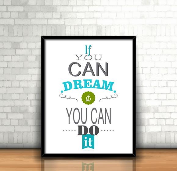 Quadro If You Can Dream
