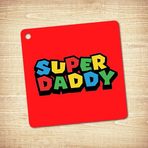 Tag - Dia dos Pais / super Daddy
