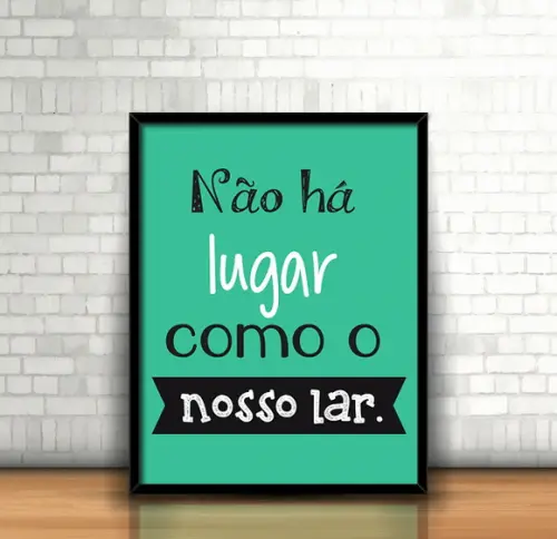 Quadro Como Nosso Lar