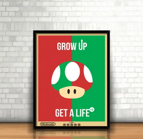 Quadro Grow Up Get a Life / Mario