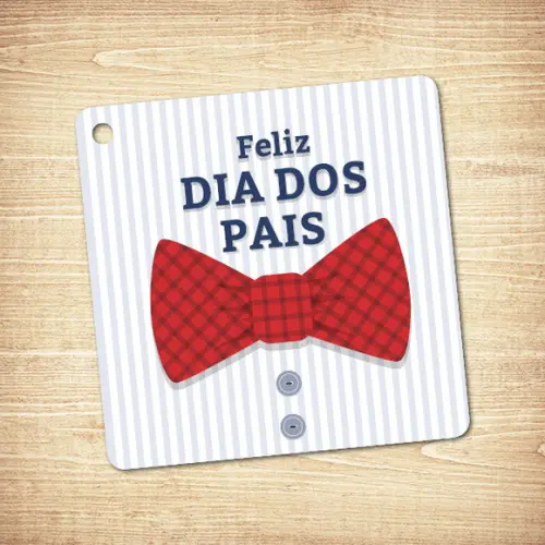 Tag / Dia dos Pais / 5x5cm