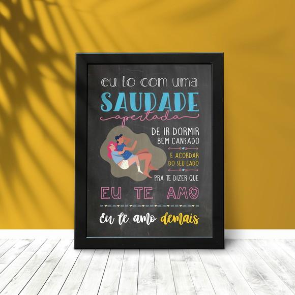 Quadro Quando Bate Aquela Saudade - Rubel A4 com Moldura
