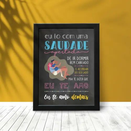 Quadro Quando Bate Aquela Saudade - Rubel A4 com Moldura