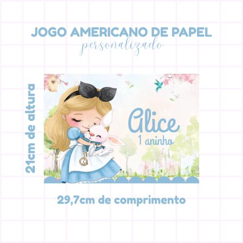 Jogo Americano Descartável Personalizado para Festa Infantil - Alice Cute -Festa infantil - Sousplat festa infantil