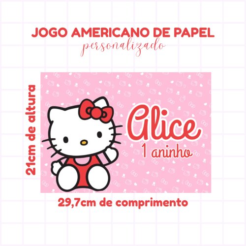 Jogo Americano Descartável Personalizado para Festa Infantil - Hello Kitty -Festa infantil - Sousplat festa infantil