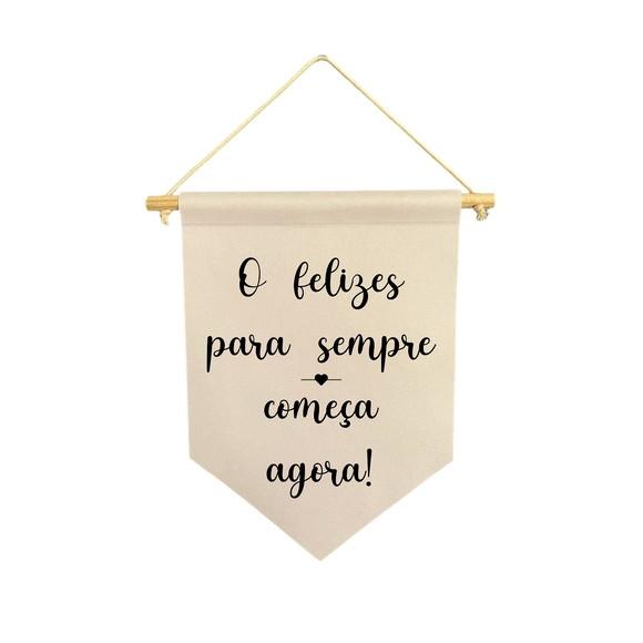 Flamula Decorativa o Felizes para Sempre Começa Agora