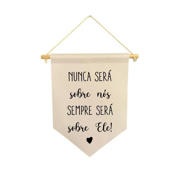 Flamula Decorativa Nunca Será Sobre Nós Sempre Será Sobre El