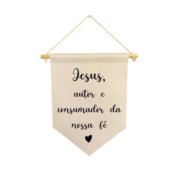 Flamula Decorativa Jesus Autor e Consumador da Nossa Fé