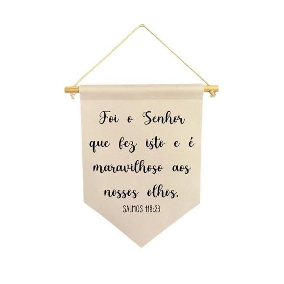 Flamula Decorativa Foi o Senhor Que Fez Isto e É Maravilhoso
