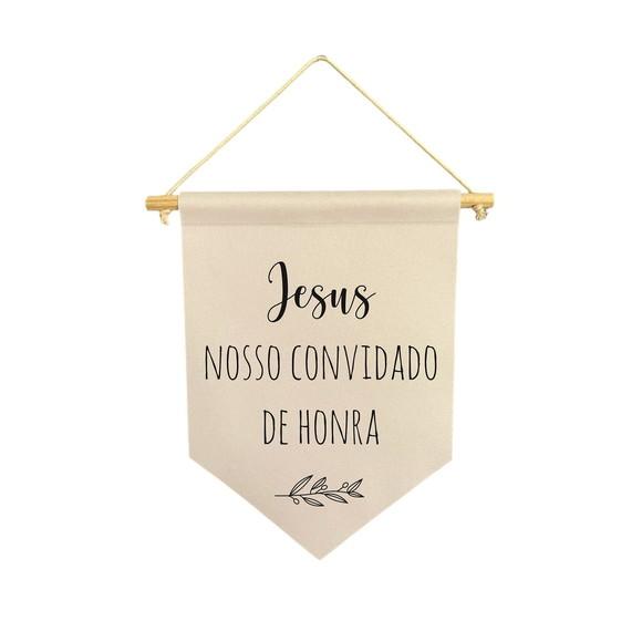 Flamula Decorativa Jesus Nosso Convidado Honra