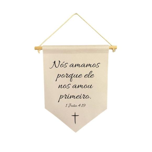 Flamula Decorativa Nós Amamos Pq Eles nos Amou Primeiro