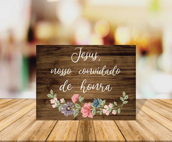 Placa Casamento Jesus Nosso Convidado Honra Fundo Escuro