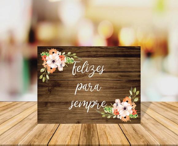 Placa Casamento Felizes para Sempre Fundo Amadeirado Escuro