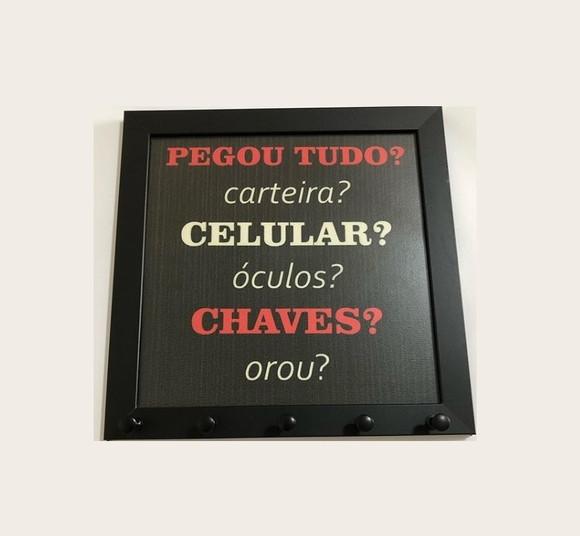 Porta Chaves frases já pegou tudo moldura