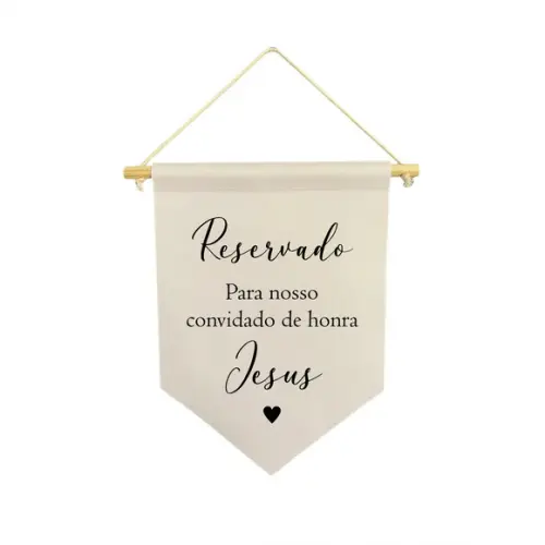 Flamula Decorativa Reservado para Nosso Convidado de Honra