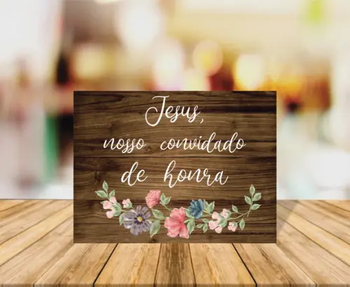 Placa Casamento Jesus Nosso Convidado Honra Fundo Escuro