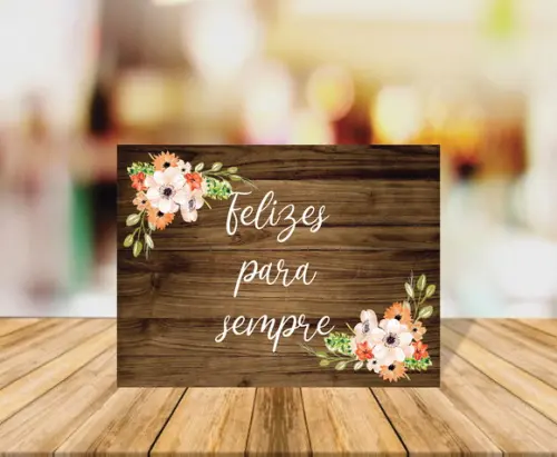 Placa Casamento Felizes para Sempre Fundo Amadeirado Escuro