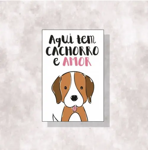 Placa Decorativa aqui tem cachorro e amor em mdf