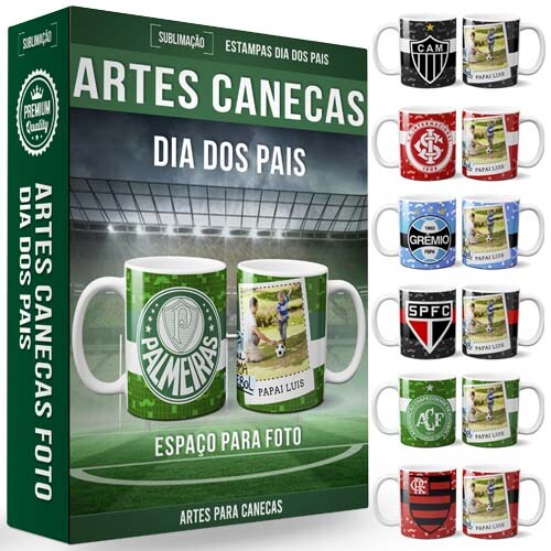 Artes Canecas Dia dos Pais Times Sublimação Fotos Mockups