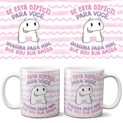 Estampas Sublimação Canecas Amizades Florks Amigos Amigas