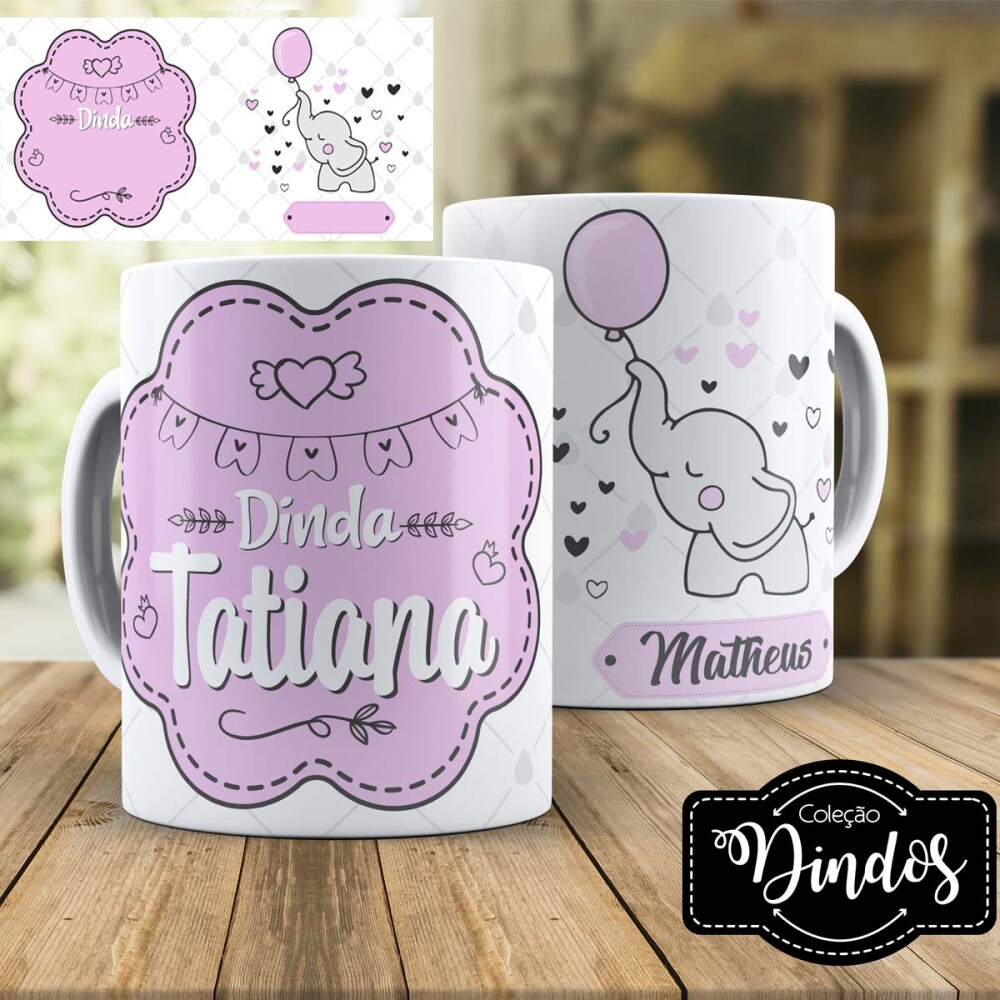 Artes Dindo Dinda Sublimação Canecas Editáveis Mockups