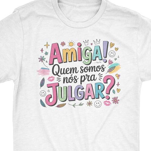 Pacote Artes Amizade Amigas Sublimação Camisetas Frases