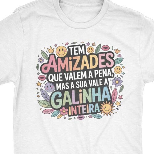 Pack Dia da Amizade Sublimação Camisetas Frases Amigos