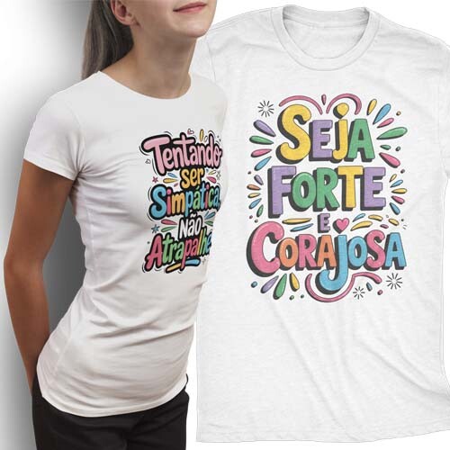 Estampas Artes Frases Que Encantam Sublimação Camisetas