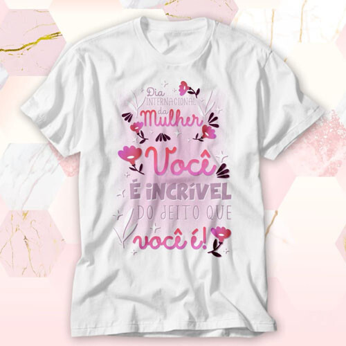 Estampas Dia da Mulher Sublimação Camisetas Mulheres Corel