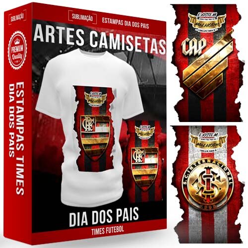 Artes Camisetas Times Futebol Dia dos Pais Sublimação