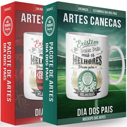 Artes Editáveis Times Canecas Dia dos Pais Sublimação