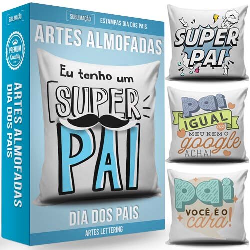 Pacote Artes Lettering Dia dos Pais Sublimação Almofadas Png