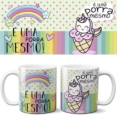 Estampas Unicórnio Indiscreto Malcriado Sublimação Canecas