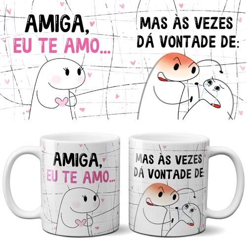 Artes Sublimação Canecas Amizades Florks Editáveis Corel Png