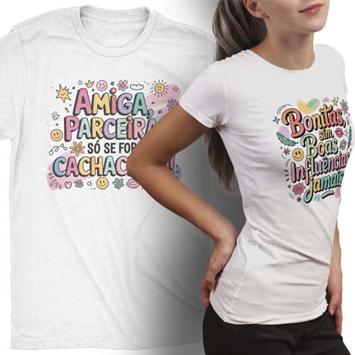 Pacote Artes Amizade Amigas Sublimação Camisetas Frases