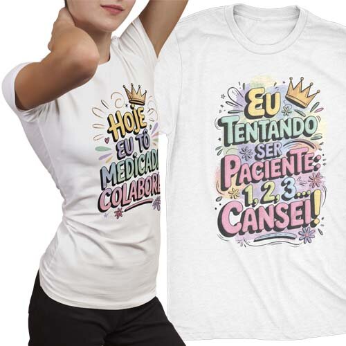 Estampas Artes Frases Que Encantam Sublimação Camisetas
