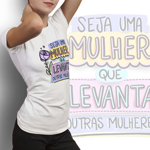 Estampas Camisetas Dia das Mulheres Mulher Artes Sublimação