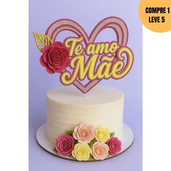 Arquivo de Corte Te Amo Mãe Topo de Bolo -3221